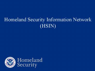 Homeland Security Information Network HSIN