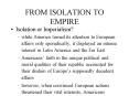 FROM ISOLATION TO EMPIRE PowerPoint PPT Presentation