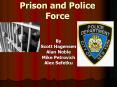 Prison and Police Force PowerPoint PPT Presentation