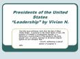 Presidents of the United States Leadership by Vivian N. PowerPoint PPT Presentation