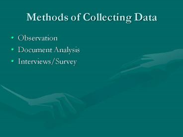 PPT – Methods of Collecting Data PowerPoint presentation | free to view ...