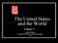The United States and the World PowerPoint PPT Presentation