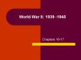 World War II: 1939 1945 PowerPoint PPT Presentation