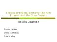 The Era of Federal Services: The New Frontier and the Great Society PowerPoint PPT Presentation