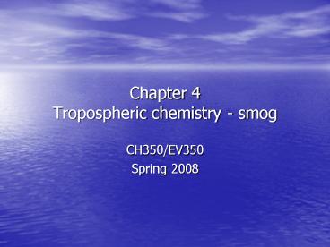 Chapter 4 Tropospheric chemistry smog