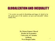 GLOBALIZATION AND INEQUALITY