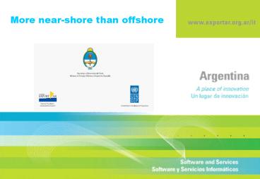 More nearshore than offshore