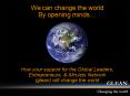 We can change the world By opening minds How your support for the Global Leaders, Entrepreneurs, PowerPoint PPT Presentation