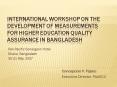 INTERNATIONAL WORKSHOP ON THE DEVELOPMENT OF MEASUREMENTS FOR HIGHER EDUCATION QUALITY ASSURANCE IN PowerPoint PPT Presentation