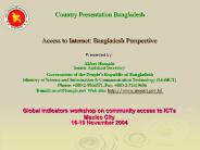 Country Presentation Bangladesh