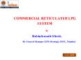 COMMERCIAL RETICULATED LPG PowerPoint PPT Presentation