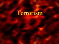 Terrorism PowerPoint PPT Presentation
