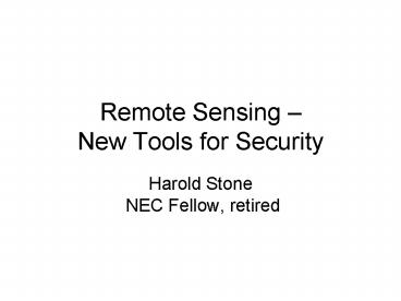 Remote Sensing New Tools for Security