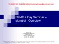 FRM 2 Day Seminar Mumbai Overview PowerPoint PPT Presentation