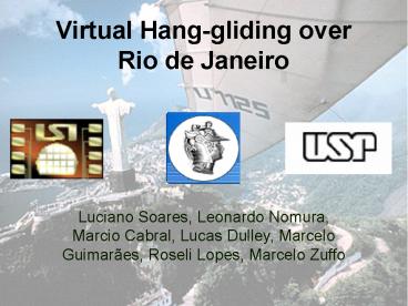 Virtual Hang-gliding over Rio de Janeiro
