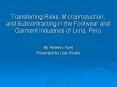 Transferring Risks, Microproduction, and Subcontracting in the Footwear and Garment Industries of Li PowerPoint PPT Presentation