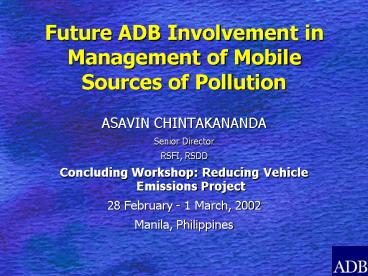 Future ADB Involvement in Management of Mobile Sources of Pollution