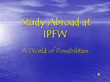 Study Abroad at IPFW