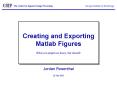 Creating and Exporting Matlab Figures PowerPoint PPT Presentation
