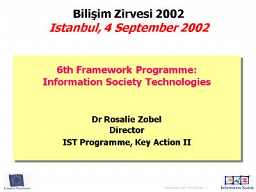 6th Framework Programme: Information Society Technologies