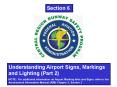 Understanding Airport Signs, Markings and Lighting Part 2 PowerPoint PPT Presentation