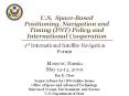 U.S. Space-Based Positioning, Navigation and Timing (PNT) Policy and International Cooperation PowerPoint PPT Presentation