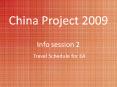 China Project 2009 PowerPoint PPT Presentation