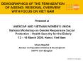 DEMOGRAPHICS OF THE FEMINIZATION OF AGEING: REGIONAL OVERVIEW WITH FOCUS ON VIET NAM PowerPoint PPT Presentation
