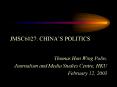 JMSC6027: CHINAS POLITICS PowerPoint PPT Presentation