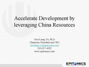 Accelerate Development by leveraging China Resources