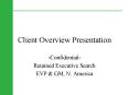 Client Overview Presentation PowerPoint PPT Presentation