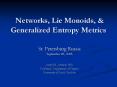 Networks, Lie Monoids, PowerPoint PPT Presentation