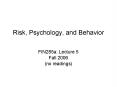 Risk, Psychology, and Behavior PowerPoint PPT Presentation