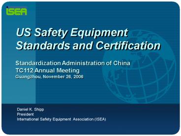 US Safety Equipment Standards and Certification