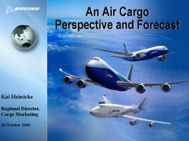 An Air Cargo Perspective and Forecast