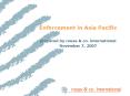 Enforcement in Asia Pacific PowerPoint PPT Presentation