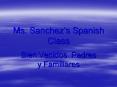 Ms. Sanchezs Spanish Class PowerPoint PPT Presentation