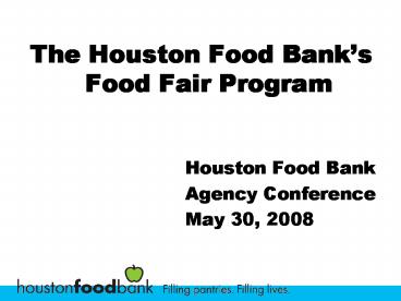 The Houston Food Banks Food Fair Program
