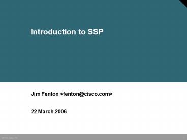 Introduction to SSP