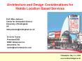 Architecture and Design Considerations for Mobile Location Based Services PowerPoint PPT Presentation