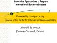 Innovative Approaches to Prepare International Business Leaders PowerPoint PPT Presentation
