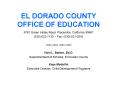EL DORADO COUNTY OFFICE OF EDUCATION PowerPoint PPT Presentation