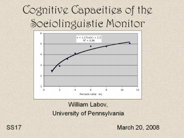 Cognitive Capacities of the Sociolinguistic Monitor