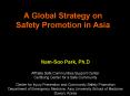 A Global Strategy on Safety Promotion in Asia PowerPoint PPT Presentation