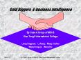 Gold Diggers Ebusiness Intelligence PowerPoint PPT Presentation
