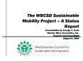 The WBCSD Sustainable Mobility Project A Status Report Presentation by George C. Eads Charles River PowerPoint PPT Presentation