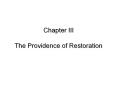 Chapter III  The Providence of Restoration PowerPoint PPT Presentation