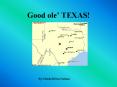 Good ole TEXAS PowerPoint PPT Presentation