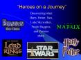 Heroes on a Journey PowerPoint PPT Presentation