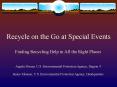 Recycle on the Go at Special Events PowerPoint PPT Presentation